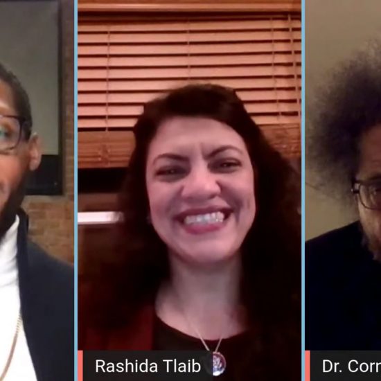 TAX // MODERATOR ORLANDO BAILEY, CONGRESSWOMAN RASHIDA TLAIB AND HARVARD UNIVERSITY PROFESSOR AND ACTIVIST CORNEL WEST DURING THE TALK.