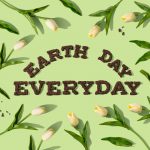 Earth day every day