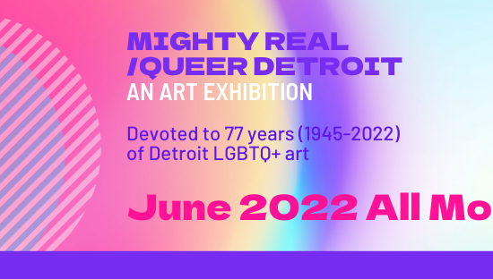 PHOTO MR-QD EXHIBITION / MIGHTY REAL/QUEER DETROIT