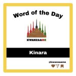What does Kinara mean?