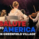 Salute to America In Greenfield Village