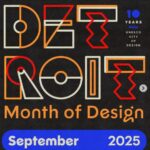 Detroit Month of Design September 2025