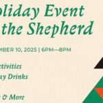 Holiday Event at the Shepherd Holiday Event at the Shepherd