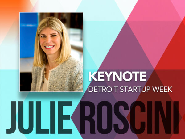 JULIE ROSCINI, FORD’S HEAD OF EXTERNAL ENGAGEMENT FOR MICHIGAN CENTRAL