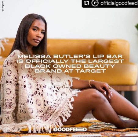 MELISSA BUTLER'S THE LIP BAR IS THE LARGEST BLACK-OWNED MAKEUP BRAND AT TARGET, PHOTO @THELIPBAR /@OFFICIALGOODFEED