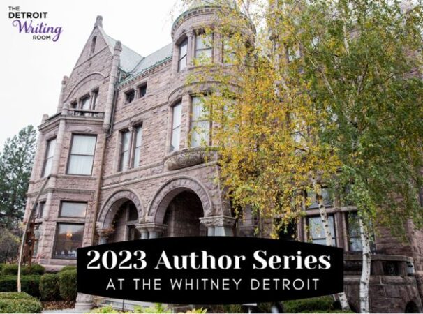 2023 DWR AUTHOR SERIES, PHOTO THE DETROIT WRITING ROOM